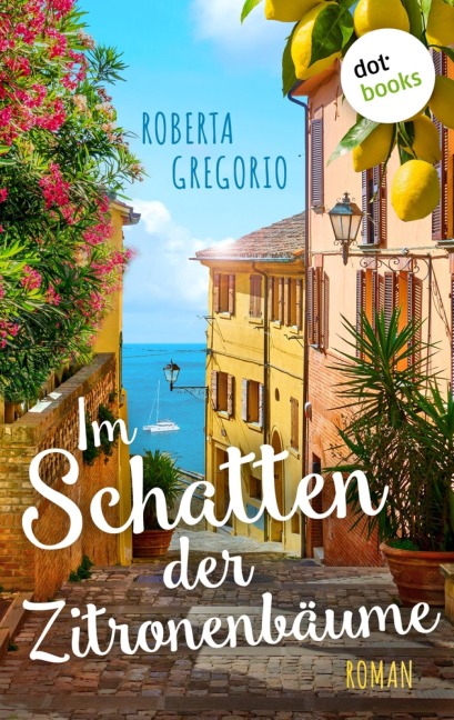 Im Schatten der Zitronenbäume - Roberta Gregorio