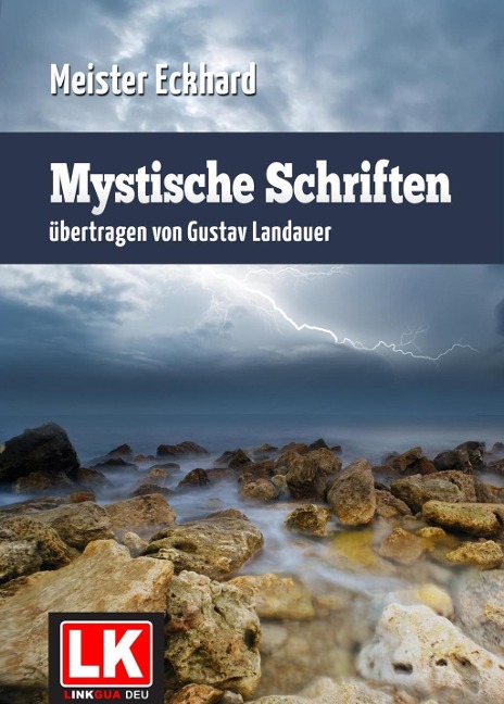 Mystische Schriften - Meister Eckhart, Gustav Landauer