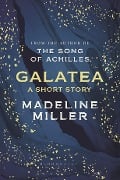 Cover-Bild zum Titel 'Galatea' von 'Madeline Miller'
