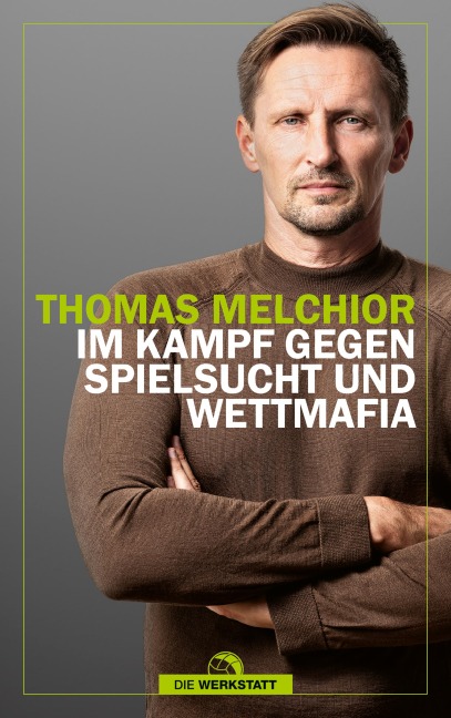 Im Kampf gegen Spielsucht und Wettmafia - Thomas Melchior