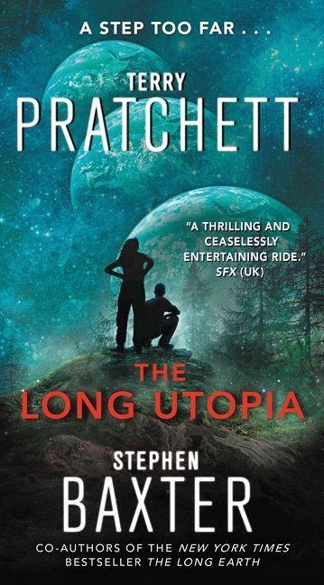The Long Utopia - Terry Pratchett, Stephen Baxter
