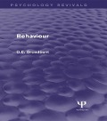 Cover-Bild zum Titel 'Behaviour (Psychology Revivals)' von 'D. E. Broadbent'