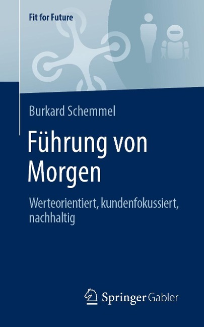Führung von Morgen - Burkard Schemmel