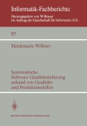 Cover-Bild zum Titel 'Systematische Software-Qualitätssicherung anhand von Qualitäts- und Produktmodellen' von 'Heidemarie Willmer'