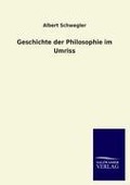 Cover-Bild zum Titel 'Geschichte der Philosophie im Umriss' von 'Albert Schwegler'