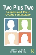 Cover-Bild zum Titel 'Two Plus Two' von 'Geoffrey L. Greif, Kathleen Holtz Deal'