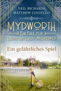 Cover-Bild zum Titel 'Mydworth - Ein gefährliches Spiel' von 'Matthew Costello, Neil Richards'