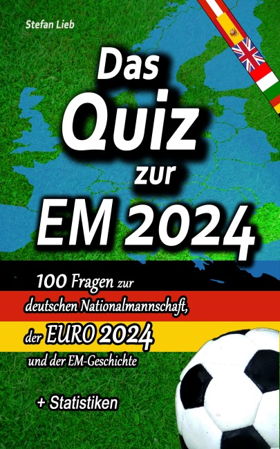 Das Quiz zur EM 2024 - Stefan Lieb