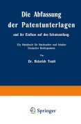 Cover-Bild zum Titel 'Die Abfassung der Patentunterlagen und ihr Einfluss auf den Schutzumfang' von 'Heinrich Teudt'