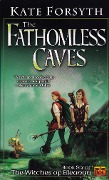Cover-Bild zum Titel 'The Fathomless Caves' von 'Kate Forsyth'