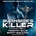 Burnside's Killer Lib/E: Extended Version - Timothy Ellis, Scott Sakatch