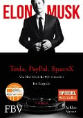 Elon Musk - Elon Musk, Ashlee Vance