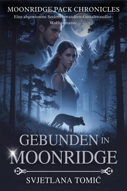 Gebunden in Moonridge (Moonridge Pack-Chroniken, #3) - Svjetlana Tomic