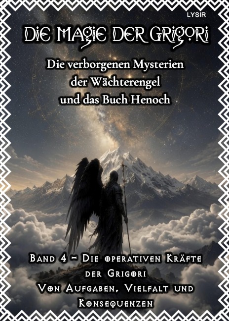Die Magie der Grigori - Band 4 - Die operativen Kräfte der Grigori - Frater Lysir