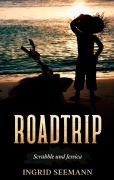 Cover-Bild zum Titel 'Roadtrip' von 'Ingrid Seemann'