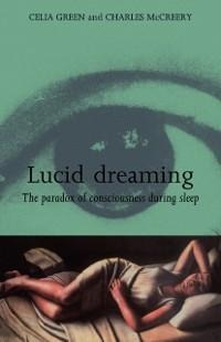 Lucid Dreaming - Celia Green, Charles McCreery