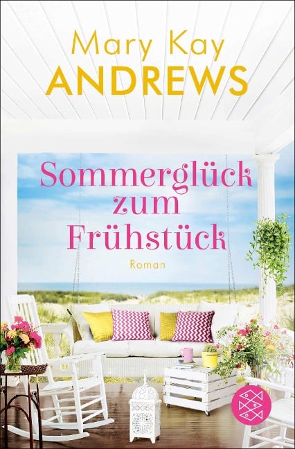 Sommerglück zum Frühstück - Mary Kay Andrews