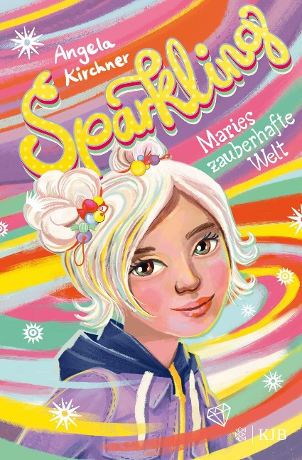 Sparkling - Maries zauberhafte Welt - Angela Kirchner