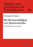Cover-Bild zum Titel 'Die Rechtmäßigkeit von Spartenstreiks' von 'Christoph B. Kistler'