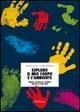 Cover-Bild zum Titel 'Esploro il mio corpo e l'ambiente. Giochi e attività per bambini dai due ai sette anni' von 'Andrea Canevaro, Andrea Gamberini'