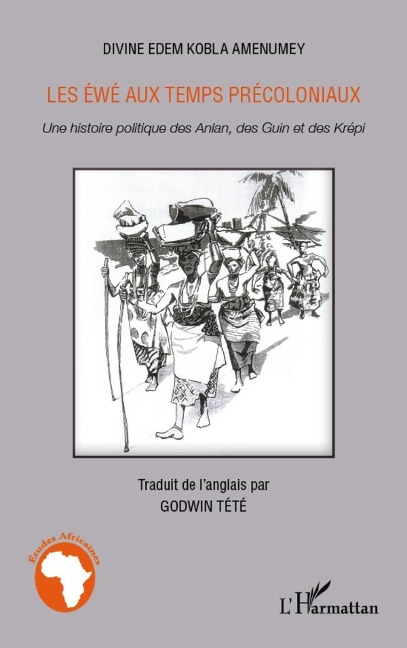 Les éwé aux temps précoloniaux - Amenumey