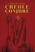 Cover-Bild zum Titel 'Creole Conjure' von 'Christina Rosso'