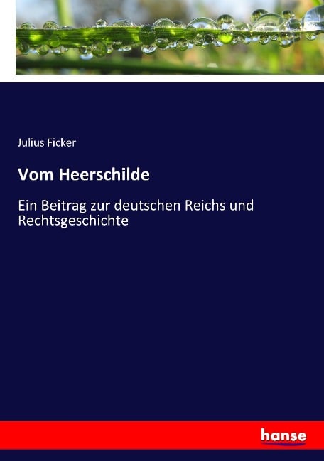 Vom Heerschilde - Julius Ficker