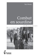 Cover-Bild zum Titel 'Combat en sourdine' von 'Paul Alvarez'