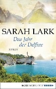 Das Jahr der Delfine - Sarah Lark