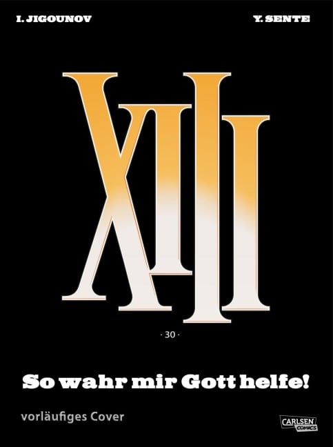 XIII 30: So Help Me God! - Yves Sente