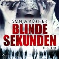 Cover-Bild zum Titel 'Blinde Sekunden' von 'Sonja Rüther'