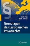 Cover-Bild zum Titel 'Grundlagen des Europäischen Privatrechts' von 'Guido Alpa, Mads Andenas'