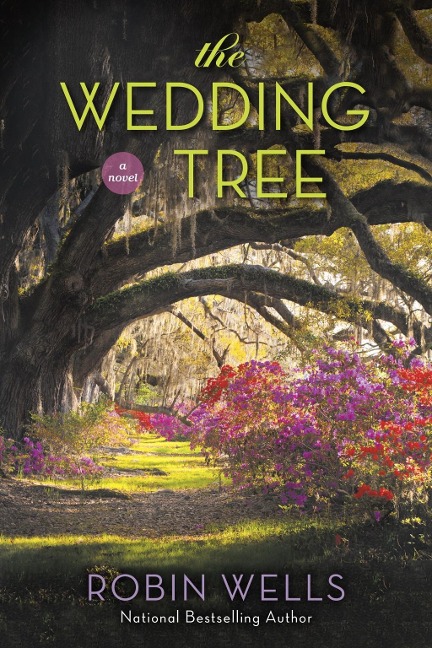 The Wedding Tree - Robin Wells