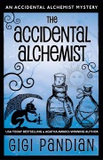 Cover-Bild zum Titel 'The Accidental Alchemist (An Accidental Alchemist Mystery, #1)' von 'Gigi Pandian'