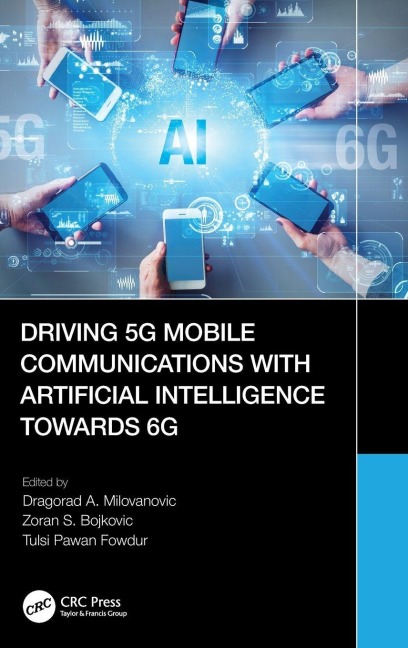 Driving 5G Mobile Communications with Artificial Intelligence towards 6G - 
