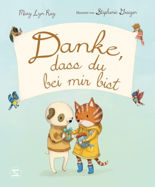 Danke, dass du bei mir bist - Mary Lyn Ray