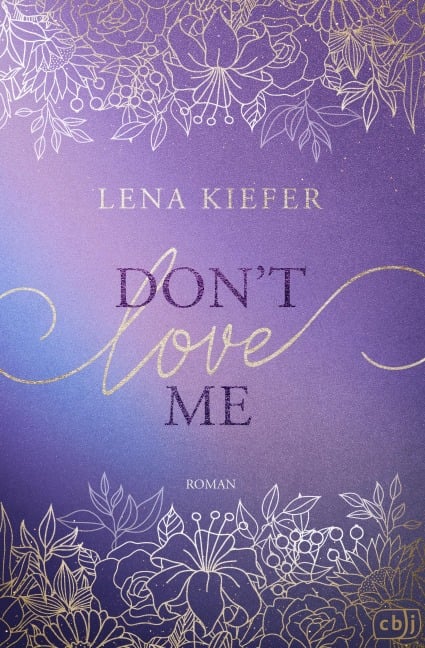 Don't LOVE Me - Lena Kiefer