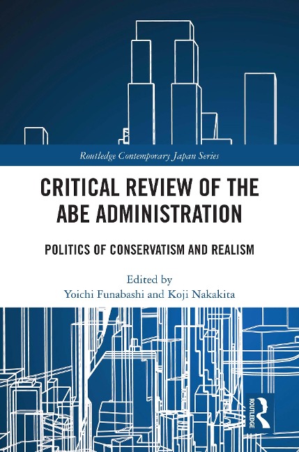 Critical Review of the Abe Administration - 