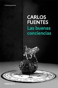 Cover-Bild zum Titel 'Las Buenas Conciencias / The Good Conscience' von 'Carlos Fuentes'