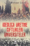 Cover-Bild zum Titel 'Ideoloji Üretme Ciftlikleri Üniversiteler' von 'Mehmet celik'