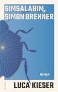 Cover-Bild zum Titel 'Simsalabim, Simon Brenner' von 'Luca Kieser'