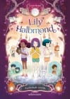  Lily Halbmond - Zauberhaft vereint (Lily Halbmond, Bd. 2)