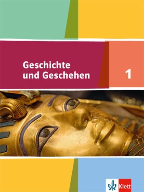 Geschichte und Geschehen 1. Schülerband 5./6. Klasse. Ausgabe für Hamburg, Nordrhein-Westfalen, Schleswig-Holstein -