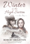 Cover-Bild zum Titel 'Winter in the High Sierra' von 'Robert Brighton'