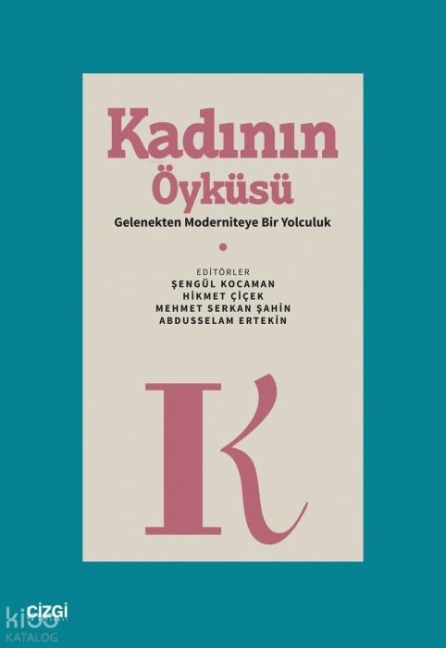 Kadinin Öyküsü - Abdusselam Ertekin