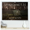 Spinnennetze - Wunder der Natur (hochwertiger Premium Wandkalender 2024 DIN A2 quer), Kunstdruck in Hochglanz - Peter Roder