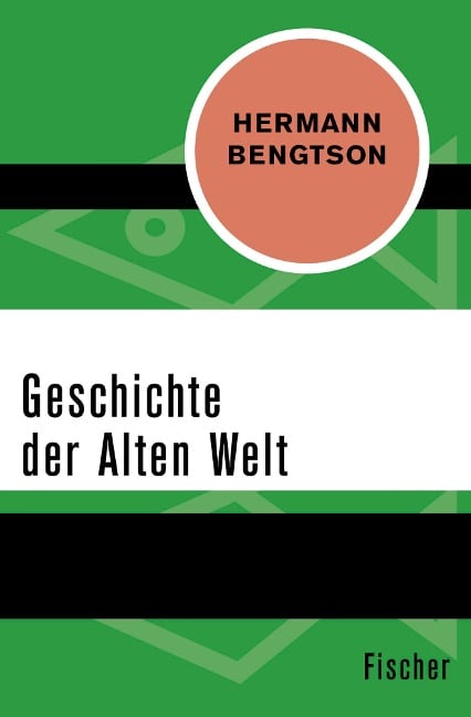 Geschichte der Alten Welt - Hermann Bengtson