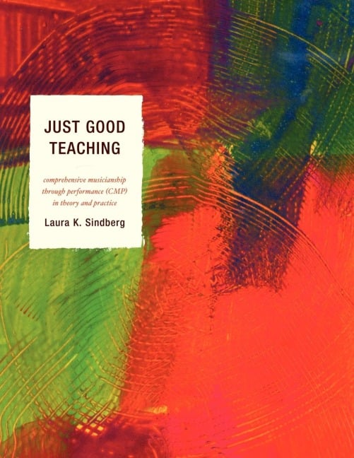 Just Good Teaching - Laura Sindberg