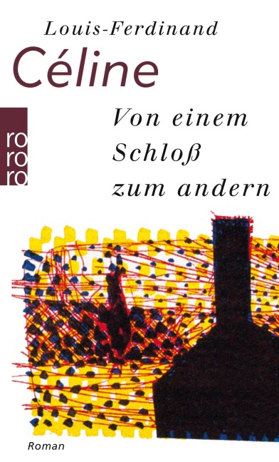 Von einem Schloss zum andern - Louis-Ferdinand Céline