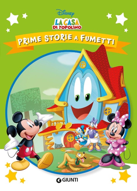 La casa di Topolino. Prime storie a fumetti - 